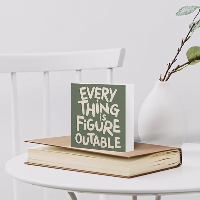 mmiishe Everything is Figureoutable Office Decorations Desk Accessories | Home Office Decor Encouragement Gifts for Women Men Mom Friend Motivational Wall Art for Classroom Birthday Gift 5 x 5 Inches