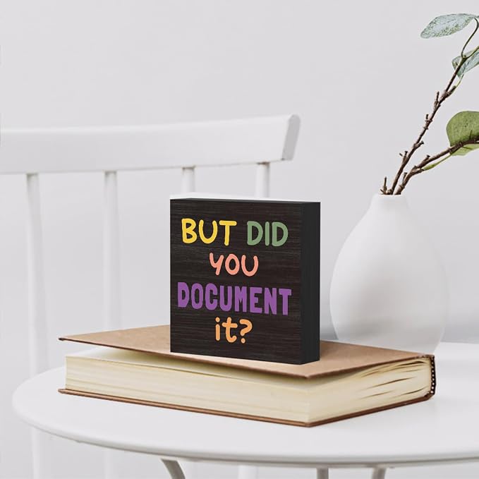 mmiishe But Did You Document Office Decor Funny Office Wood Box Sign | Box Sign Decorative Rustic Home Farmhouse Square Desk Decor for Shelf Tabletop Desk Accessories Birthday Gift 5 x 5 Inches