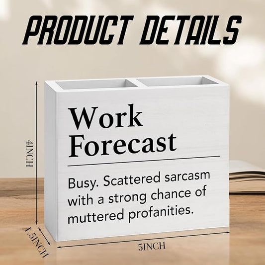Funny Office Decor Humor Work Forecast Office Decoration Fun Desk Accessories Gifts for Women Men Coworkers Wooden Pencil Holder, Fun Gifts Desk Decor