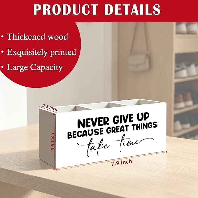 Inspirational Pen Pencil Holder Organizer for Home Office Classroom Desk Accessories, Never Give Up Because Great Things Take Time Motivational Positive Wood Signs for Desk Tabletop Decor