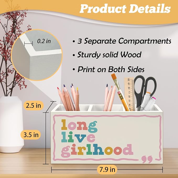 Girl Nursery Decor Pen Holder Organizer for Desk Accessories, Girls Room Decor, Long Live Girlhood Wooden Box Sign Desk Decorations for Kids Girls Room Classroom Bedroom