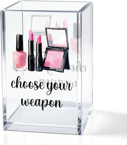 Choose Your Weapon Acrylic Cosmetic Holder, Funny Makeup Brush Organizer Gifts for Cosmetologist Makeup Lover Women Girls, Christmas Birthday Gifts for Daughter Niece Sister BFF