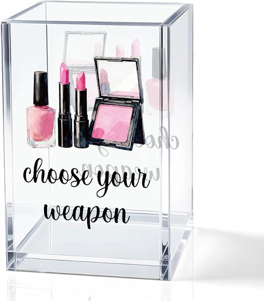 Choose Your Weapon Acrylic Cosmetic Holder, Funny Makeup Brush Organizer Gifts for Cosmetologist Makeup Lover Women Girls, Christmas Birthday Gifts for Daughter Niece Sister BFF