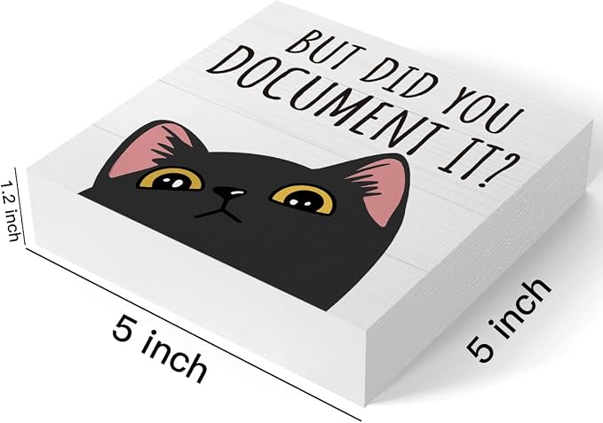 mmiishe Did You Document It Cute Cat Desk Accessories for Coworkers Women | Funny Cat Themed Gifts for Women Colleagues Men Cubicle Accessories for Office Meeting Rooms Study Rooms Bedroom 5 x 5 Inches
