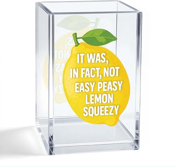 It Was In Fact Not Easy Peasy Lemon Squeezy Acrylic Organizer Pencil Holder, Funny Lemon Makeup Brush Storage Organizer, Sarcastic Desk Accessory Holder for Women Coworker HR Teacher Friend
