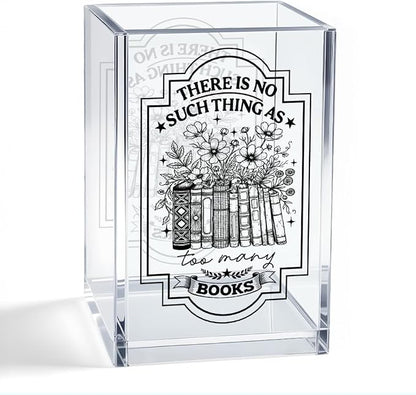 There Is No Such Thing As Too Many Books Acrylic Organizer Pencil Pen Holder, Book Floral Acrylic Desk Organizer, Bookworm Gifts for Book Lover Reader, Back to School Gifts for Daughter Niece