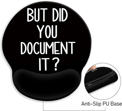 Blusabaca Funny Mouse Pad with Wrist Rest, Ergonomic Mouse Pads Wrist Support for Desk, Gaming Mousepad for Wireless Mouse Work Desk Accessories Office Supplies Decor But Did You Document It Black