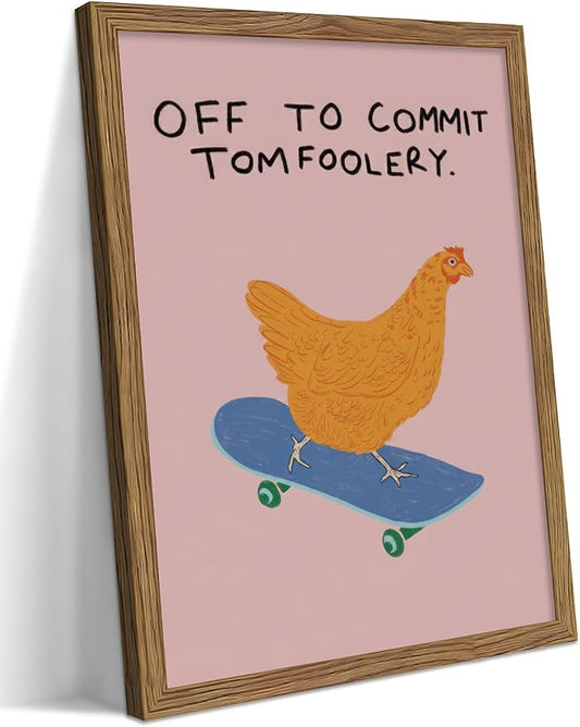 Framed Off to Commit Tomfoolery Wall Art, Vintage Fun Chicken Canvas Print, Whimsical Chicken on Skateboard Picture Wall Decor, Humorous Animal Painting for Living Room Bedroom 12x16 inch