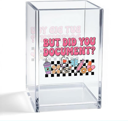But Did You Document Acrylic Organizer Pencil Pen Holder, Funny Nurse Desk Organizer, Cute Checkerboard Pen Cup for Nurse Nursing Student Medical Worker RN LPN, Nurse Appreciation Week Gifts
