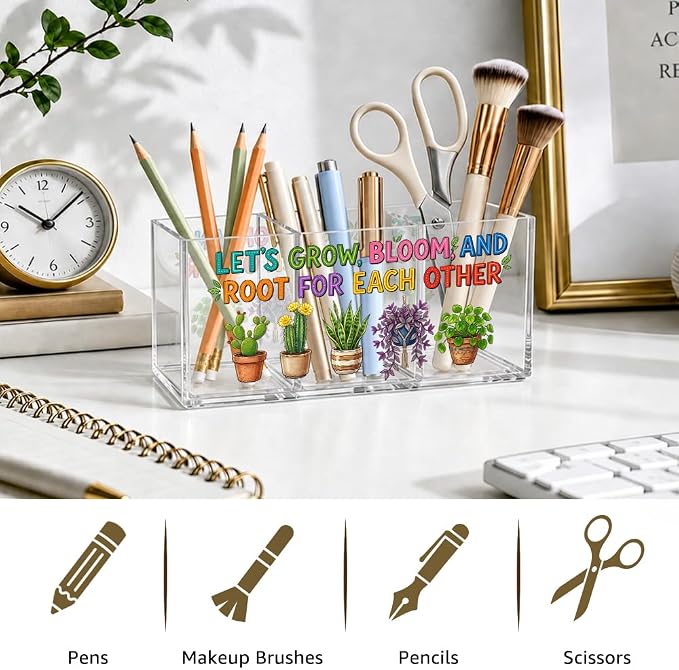 Acrylic Pen Holder Organizer with 3 Compartments, “Let’s Grow, Bloom and Root for Each Other” Plant Design, Desk Organizer for Pen, Makeup, Office Supplie, Inspirational Gifts for Women Friend