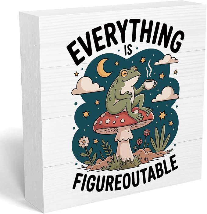 mmiishe Everything is Figureoutable Cute Frog Gifts Cottage Core Decor | Motivational Gift for Women Frog Office Decor Positive Affirmations Room Decoration for Office Classroom Home 5 x 5 Inches