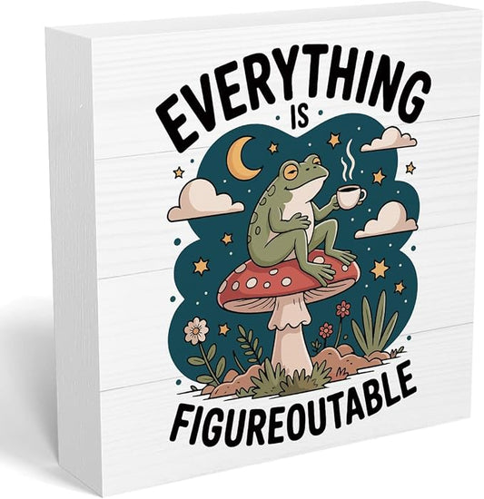 mmiishe Everything is Figureoutable Cute Frog Gifts Cottage Core Decor | Motivational Gift for Women Frog Office Decor Positive Affirmations Room Decoration for Office Classroom Home 5 x 5 Inches
