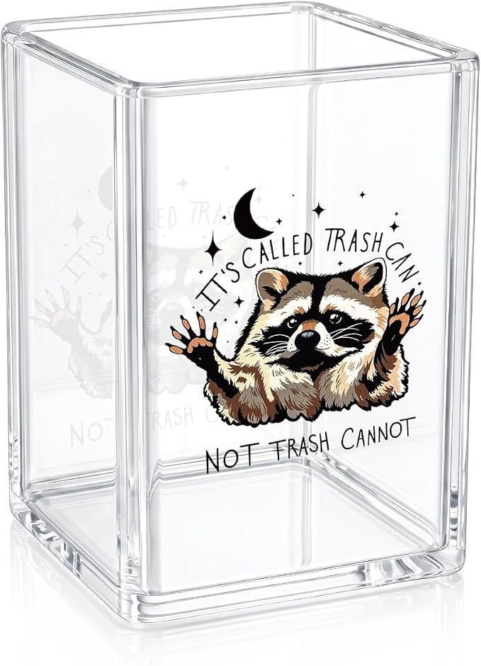 Funny Raccoon Pen Holder - It's Called Trash Can Not Trash Cannot - Clear Acrylic Makeup Brush Organizer, Inspirational Trash Panda Desk Decor, Gag Gift for Coworker, Office Accessories