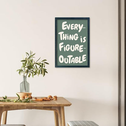 YWJKWLGS Everything is Figureoutable Wall Art, 11x16 Frame Motivational Quote Office