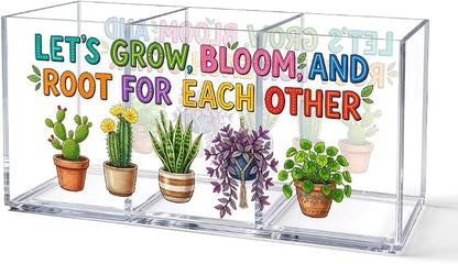 Acrylic Pen Holder Organizer with 3 Compartments, “Let’s Grow, Bloom and Root for Each Other” Plant Design, Desk Organizer for Pen, Makeup, Office Supplie, Inspirational Gifts for Women Friend