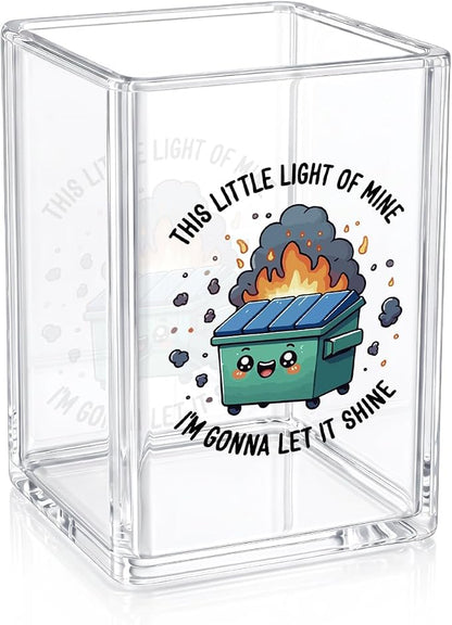 Funny Dumpster Fire Pen Holder for Desk - Response Team & This Little Light of Mine - Clear Acrylic Makeup Brush Holder, Sarcastic Office Decor, Relatable Coworker Gag Gift for Women Men Boss