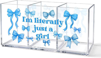 I'm Literally Just A Girl Acrylic Cosmetic Organizer Pen Holder, Blue Bow Desk Vanity Organizers Accessories With 3 Compartments, Birthday Appreciation Gifts for Bestie Sister Bow Lovers BBF