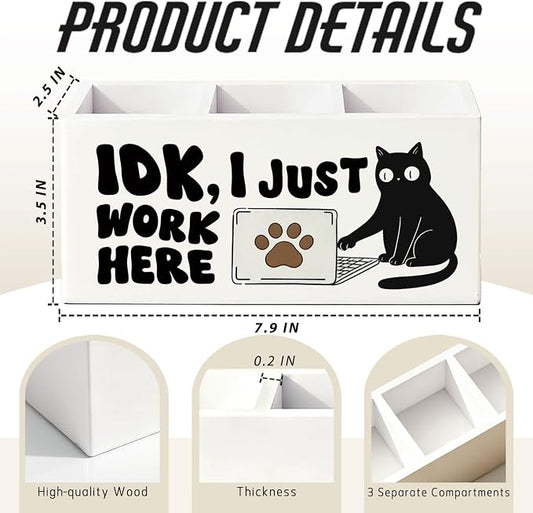 Funny Black Cat Pen Pencil Holder for Desk, Black Cat Gifts, Office Humor Gifts for Coworkers, IDK I Just Work Here Wooden Box Sign Decorations for Home Office Workplace Desk Tabletop