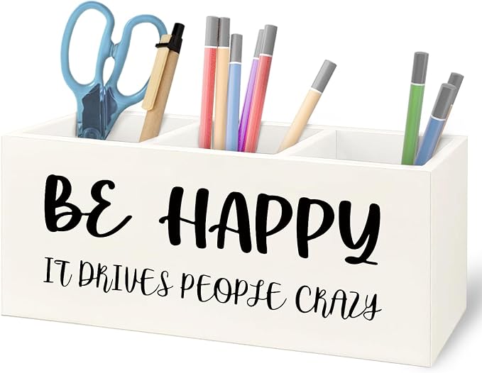Inspirational Gifts Wooden Pen Pencil Holder for Office Desk Accessories, Motivational Gifts for Women, Be Happy It Drives People Crazy Makeup Brush Toothbrush Holder Organizer