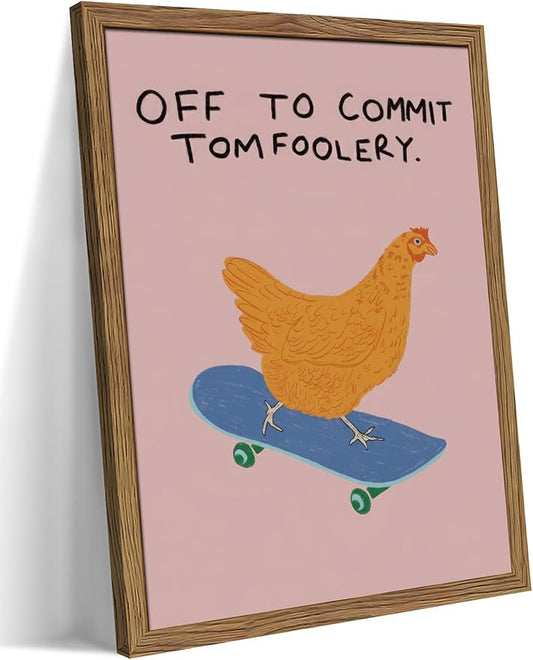 Framed Off to Commit Tomfoolery Wall Art, Vintage Fun Chicken Canvas Print, Whimsical Chicken on Skateboard Picture Wall Decor, Humorous Animal Painting for Living Room Bedroom 16x24 inch
