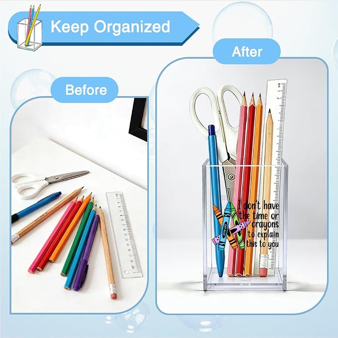 I Don't Have The Time Or Crayons To Explain This To You Acrylic Organizer Pencil Pen Holder, Teacher Desk Accessories Holder, Office Humor Gifts for Women Teacher School Counselor Coworker