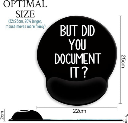 Blusabaca Funny Mouse Pad with Wrist Rest, Ergonomic Mouse Pads Wrist Support for Desk, Gaming Mousepad for Wireless Mouse Work Desk Accessories Office Supplies Decor But Did You Document It Black