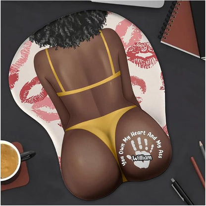 My Husband/Boyfriend Owns My Heart and My Ass - Personalized Mouse Pad, Big B*tt Funny & Naughty - Personalized Mouse Pad, Custom Name 3D Butt Mat with Wrist Rest