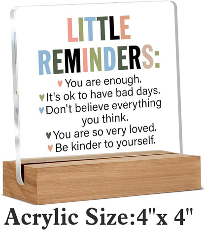 Inspirational Motivational Gifts Employee Appreciation Gifts Little Reminders You are Enough Clear Desk Decorative Sign Acrylic Sign With Wooden Stand for Office Desk Table Shelf