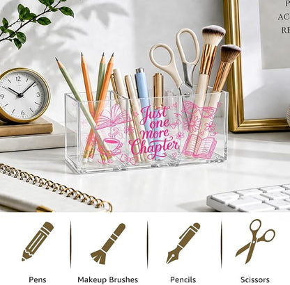 Fun Just One More Chapter Acrylic Organizer, 3 Compartment Desk & Makeup Storage Box for Book Lover, Pen Holder for Vanity Bathroom Office, Bookish Gifts for Reader, Librarian Desk Accessories