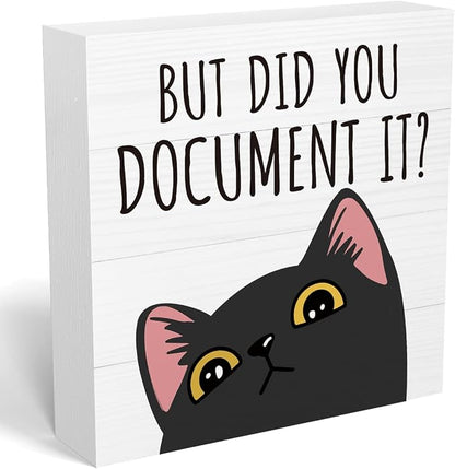 mmiishe Did You Document It Cute Cat Desk Accessories for Coworkers Women | Funny Cat Themed Gifts for Women Colleagues Men Cubicle Accessories for Office Meeting Rooms Study Rooms Bedroom 5 x 5 Inches