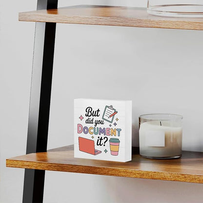 mmiishe But Did You Document It Special Education Teacher Gifts Desk Decor | Funny Office Wood Box Sign for Women Men Friend Coworkers Teacher Appreciation Gifts Cubicle Desk Sign For Desk 5 x 5 Inches