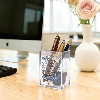 Just One More Chapter Acrylic Organizer Pencil Pen Holder, Coquette Book Coffee Design Pencil Cup, Inspirational Bookworm Gifts for Reader Book Lover Book Club Member Student Bibliophile