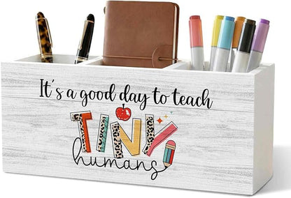 Teacher Pencil Pen Holder for Desk Organizer, Teacher Appreciation Gifts, It's a Good Day to Teach Tiny Humans Wooden Box Decorations for Home Office Classroom Desk Tabletop Decor