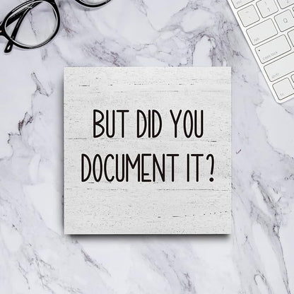 mmiishe Office Decor But Did You Document It Wooden Box Sign Decorative Funny Office Wood Box Sign Home Rustic Farmhouse Office Decor accessories farewell gifts for coworkers 6 x 6 Inches