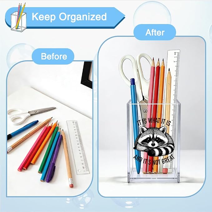 It Is What It Is And It's Not Great Acrylic Organizer Pencil Pen Holder, Funny Raccoon Acrylic Pen Holder, Cute Animal Humor Desk Decor, Desk Organizer Gifts for Coworker Friend Office Worker