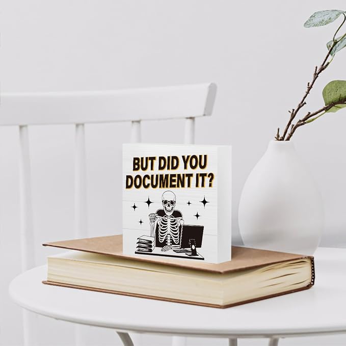 mmiishe But Did You Document It sign Halloween Office Decor Gifts for Boss | Halloween Desk Decorations for Office Shelf Home Wall Thanksgiving Boss Colleague HR Nurse Gifts 5 x 5 Inches