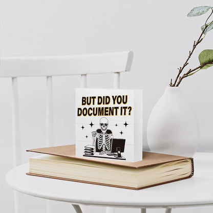 mmiishe But Did You Document It sign Halloween Office Decor Gifts for Boss | Halloween Desk Decorations for Office Shelf Home Wall Thanksgiving Boss Colleague HR Nurse Gifts 5 x 5 Inches