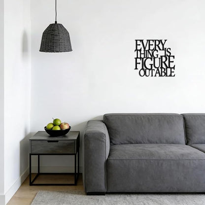 Wall Art for Living Room Home Office Decor Inspirational Gifts for Women | Motivational Metal Wall Art Office Wall Decor for Bedroom Everything Is Figureoutable Encouragement Gifts for Coworkers Men