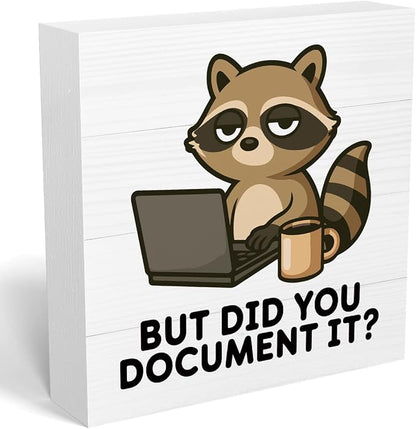 mmiishe Raccoon Gifts for Women But Did You Document It Desk Decor | Trash Panda Office Decor for Women Friend Girls Bestie Wooden Box Sign Bedroom Office Birthday Graduation Gift 5 x 5 Inches