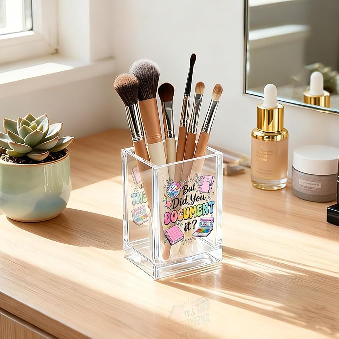 But Did You Document It Acrylic Cosmetic Pencil Holder Cup, Pen Holder for Home Office Desk Accessories for Women Coworker Nurse HR, Funny Office Desk Pen Organizer, Marker Holder, Work Gifts