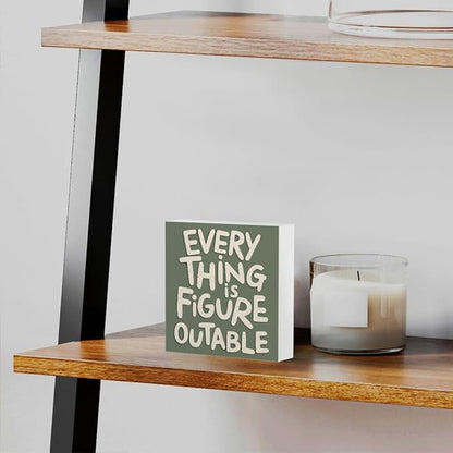 mmiishe Everything is Figureoutable Office Decorations Desk Accessories | Home Office Decor Encouragement Gifts for Women Men Mom Friend Motivational Wall Art for Classroom Birthday Gift 5 x 5 Inches