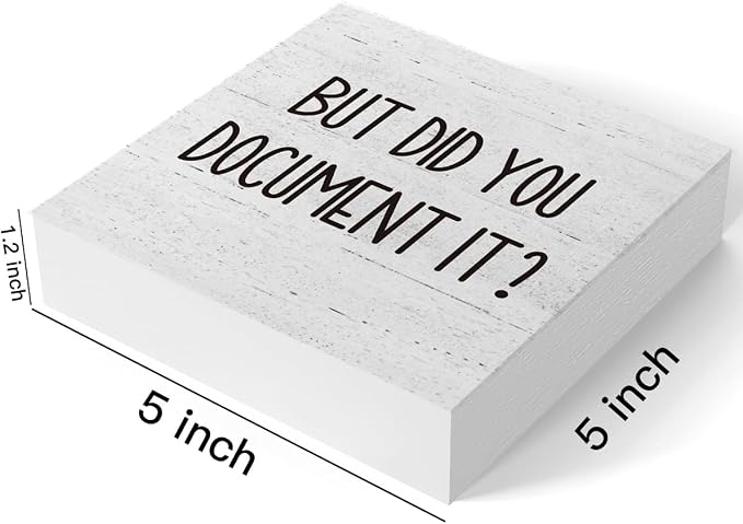 But Did You Document It Office Decor Wooden Box Sign Decorative Funny Office Wood Box Sign Home Rustic Farmhouse Square Desk Decor Sign for Shelf Office Desk Accessories 5 x 5 Inches