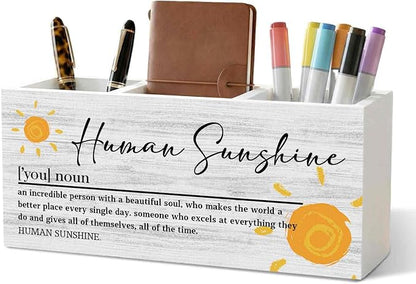 Human Sunshine Inspirational Pencil Pen Holder for Desk Organizer, Human Sunshine Gifts, Encouragement Gifts, Motivational Wooden Box Decorations for Home Office Bedroom Desk Tabletop Decor