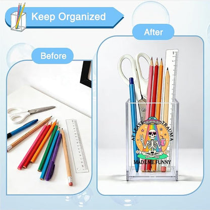 Mhfpl At Least Trauma Made Me Funny Acrylic Pen Holder, Funny Skeleton Alien Pencil Cup Desk Organizer, Dark Humor Gifts for Women Men Friend Coworker Therapist Counselor, Office Desk Decor