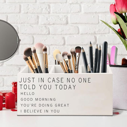 Motivational Gifts Wooden Pen Pencil Holder for Desk, Just In Case No One Told You Today Positive Affirmation Wood Makeup Brush Toothbrush Holder Organizer for Home Office