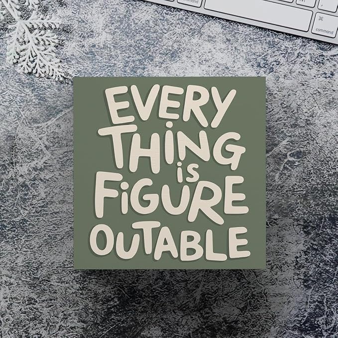 mmiishe Everything is Figureoutable Office Decorations Desk Accessories | Home Office Decor Encouragement Gifts for Women Men Mom Friend Motivational Wall Art for Classroom Birthday Gift 5 x 5 Inches