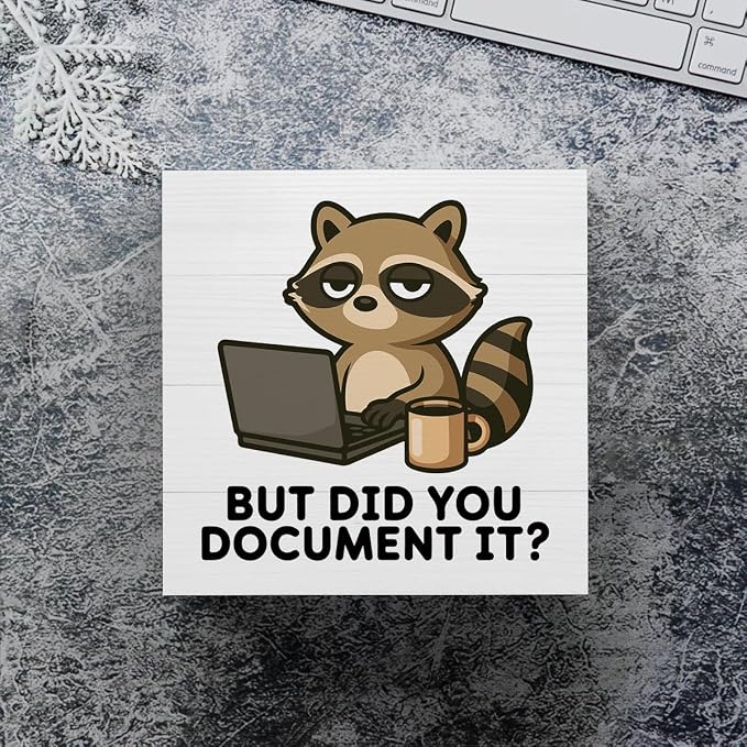 mmiishe Raccoon Gifts for Women But Did You Document It Desk Decor | Trash Panda Office Decor for Women Friend Girls Bestie Wooden Box Sign Bedroom Office Birthday Graduation Gift 5 x 5 Inches