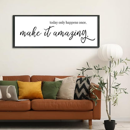 YWJKWLGS Inspirational Quotes Wall Decor Today Only Happens Once Make It Amazing Signs Wall Art 40x15 Inch Large Motivational plaque for Home office kitchen Bedroom Wood Framed Hanging (Black)