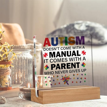 Autism Parents Gift Autism Doesn't Come with a Manual Clear Desk Decorative Acrylic Sign With Wooden Stand for Desk Table Shelf