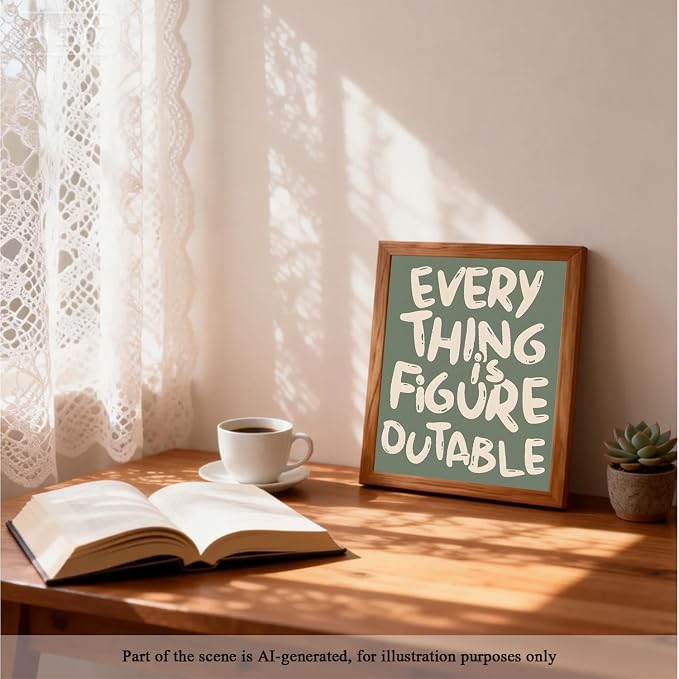 CXQILVER Everything is Figureoutable Framed Wall Art, Inspirational Positive Affirmation Canvas Wall Decor, Trendy Sage Green Motivational Quote Poster prints for Office Bedroom Classroom Dorm 8x10in